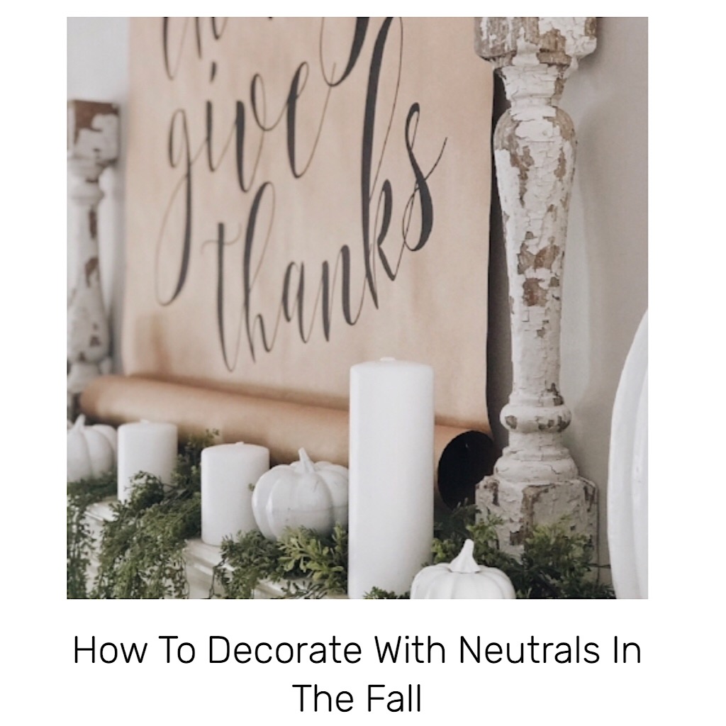 How to decorate with Neutrals in the Fall